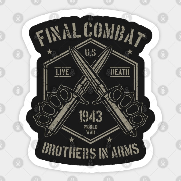 Final Combat Brothers In Arms U.S. 1943 Live Death World War Dagger Sticker by JakeRhodes